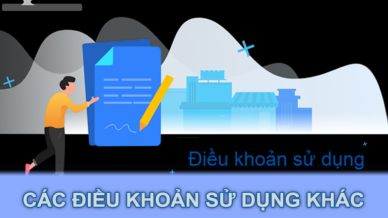 Các điều khoản sử dụng khác