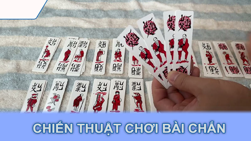 Chiến thuật chơi bài chắn