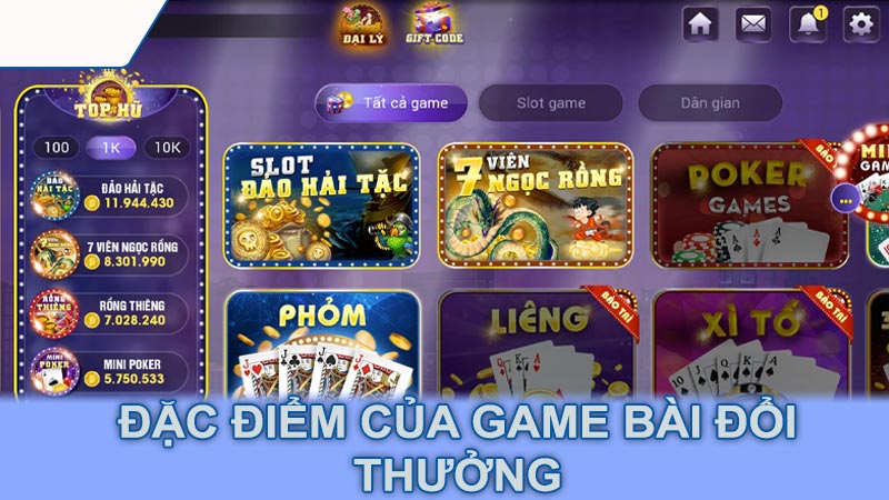 Đặc điểm của game bài đổi thưởng