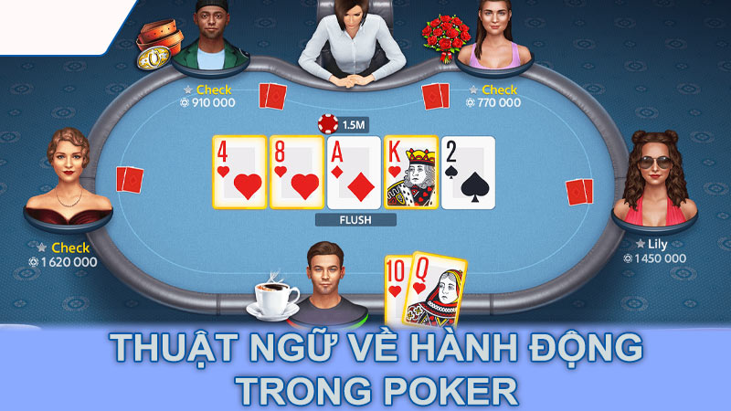 Thuật ngữ về hành động trong poker